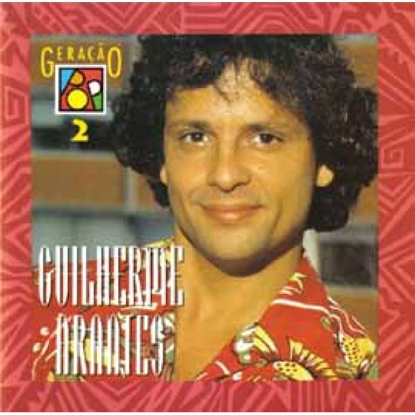 CD Guilherme Arantes - Geração Pop 2
