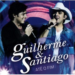 CD Guilherme & Santiago - Até O Fim