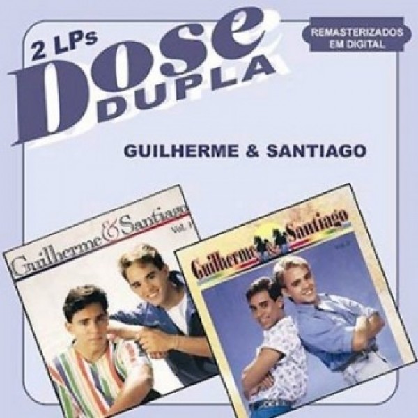 CD Guilherme & Santiago - Dose Dupla