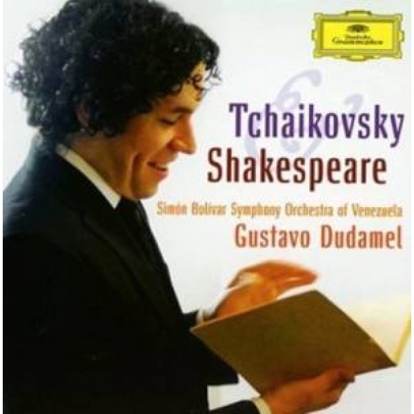 CD Gustavo Dudamel - Tchaikovsky & Shakespeare