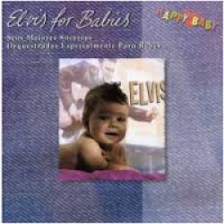 CD Elvis For Babies - Happy Baby