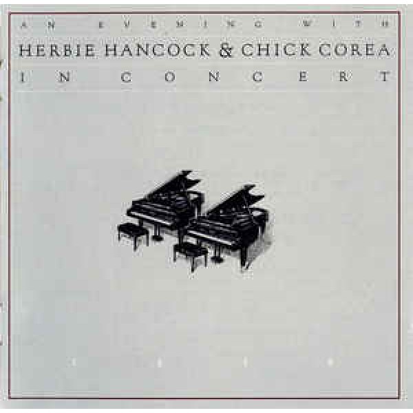 CD Herbie Hancock & Chick Corea - An Evening With: In Concert (DUPLO)