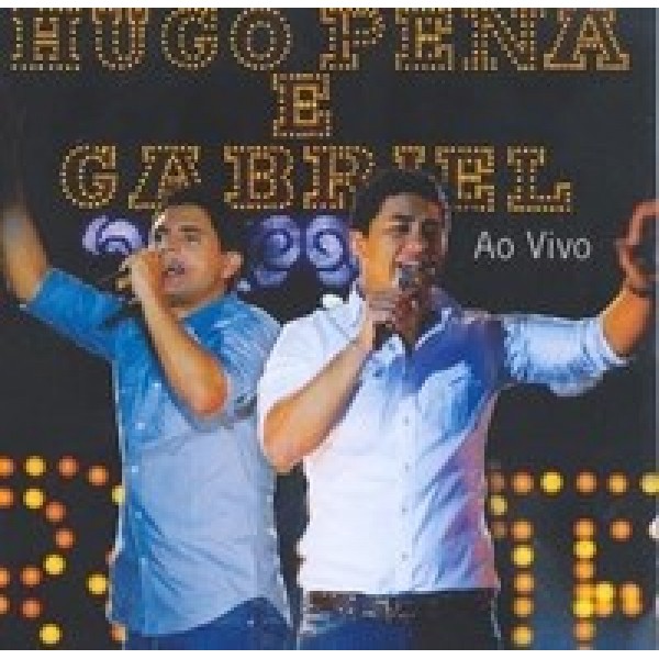 CD Hugo Pena e Gabriel - Ao Vivo