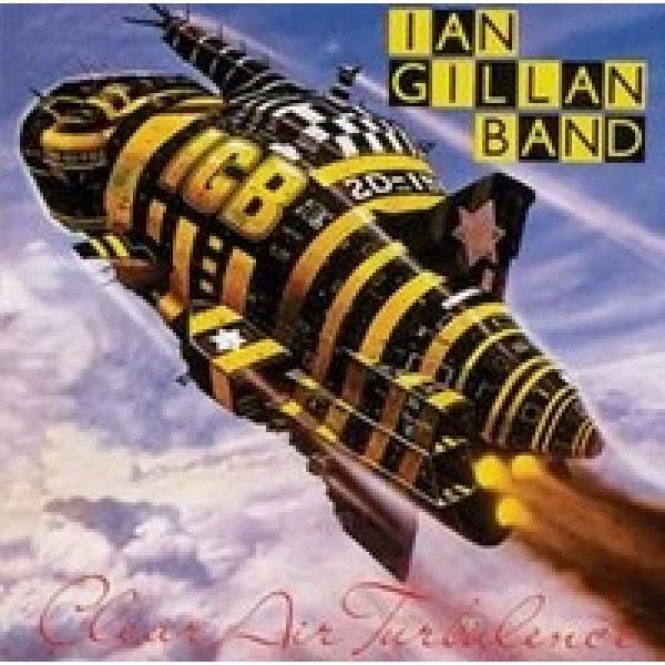 CD Ian Gillan Band - Clear Air Turbulence