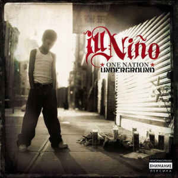 CD Ill Niño - One Nation Underground