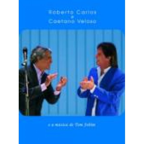 DVD Roberto Carlos e Caetano Veloso - E a Música de Tom Jobim