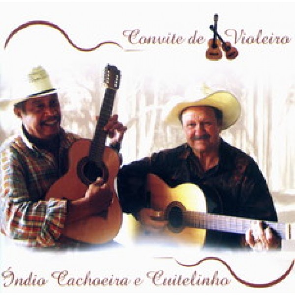 CD Índio Cachoeira e Cuitelinho - Convite de Violeiro