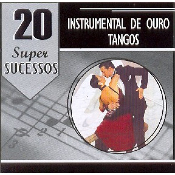 CD Instrumental de Ouro - Tangos: 20 Super Sucessos
