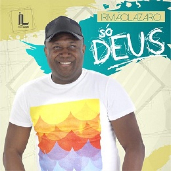 CD Irmão Lázaro - Só Deus