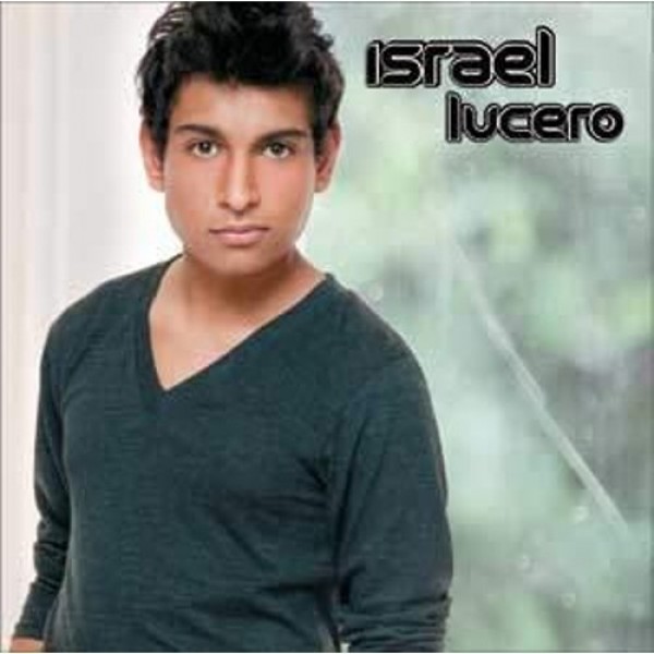 CD Israel Lucero - Israel Lucero