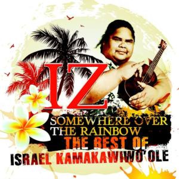 CD Israel Kamakawiwo'Ole - Somewhere Over The Rainbow - The Best Of (IMPORTADO)
