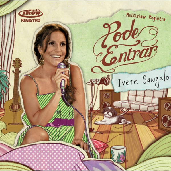 CD Ivete Sangalo - Pode Entrar: Multishow Registro