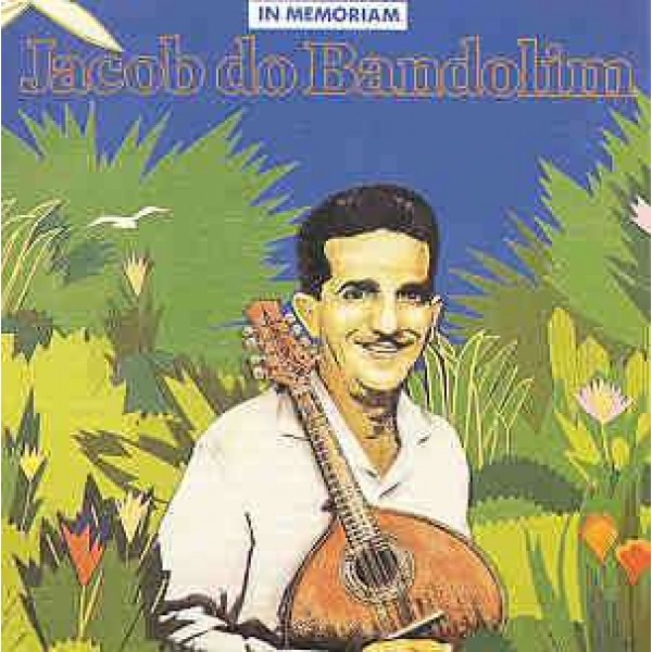 CD Jacob do Bandolim - In Memoriam