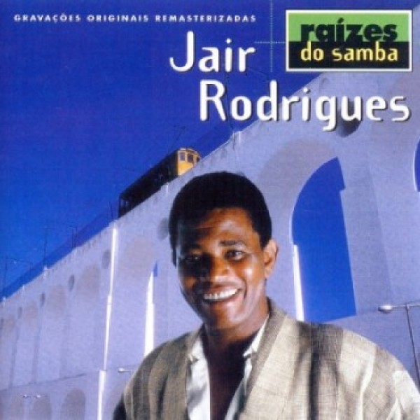 CD Jair Rodrigues - Raízes do Samba