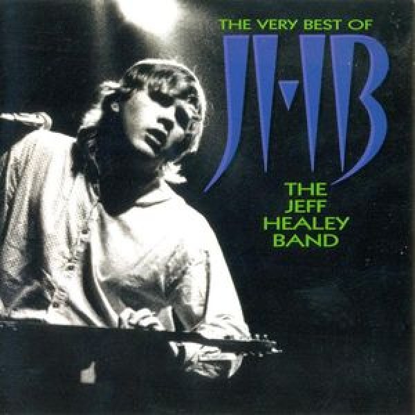 CD The Jeff Healey Band - The Very Best Of (IMPORTADO)