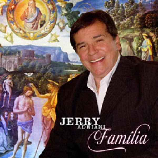 CD Jerry Adriani - Família