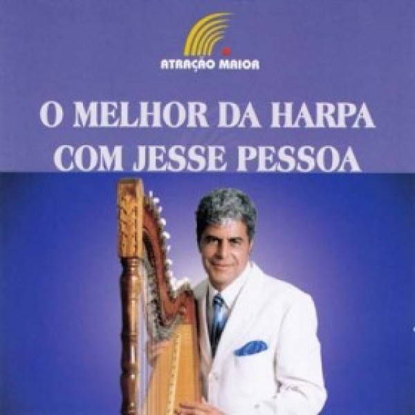 CD Jesse Pessoa - O Melhor Da Harpa