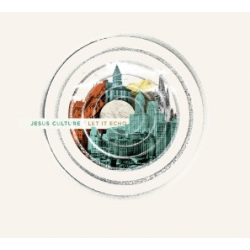 CD Jesus Culture - Let It Echo