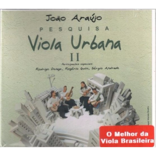 CD João Araujo - Pesquisa Viola Urbana II