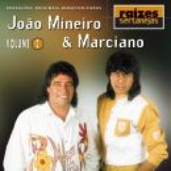CD João Mineiro e Marciano - Raízes Sertanejas Vol. 2