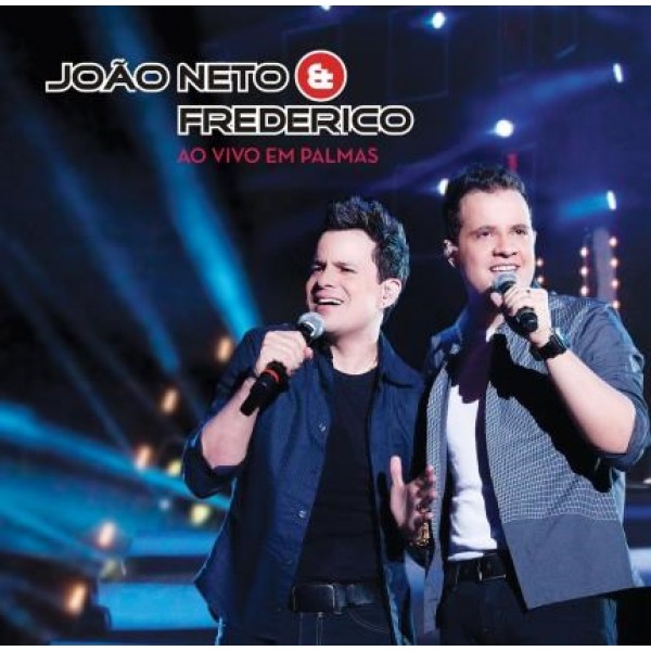 CD João Neto & Frederico - Ao Vivo Em Palmas