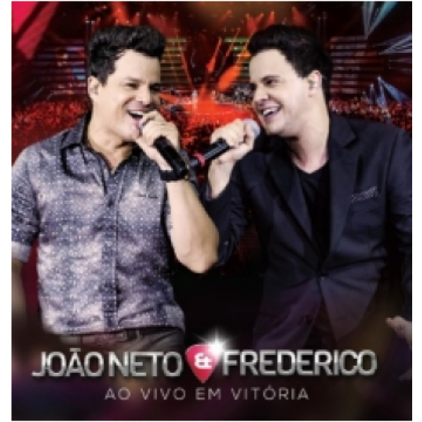 CD João Neto & Frederico - Ao Vivo Em Vitória