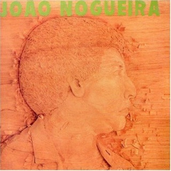 CD João Nogueira - Pelas Terras do Pau-Brasil
