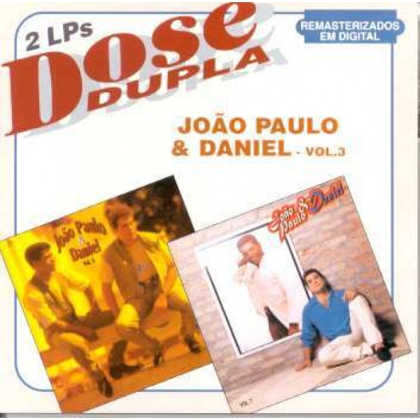 CD João Paulo & Daniel - Dose Dupla Vol. 3