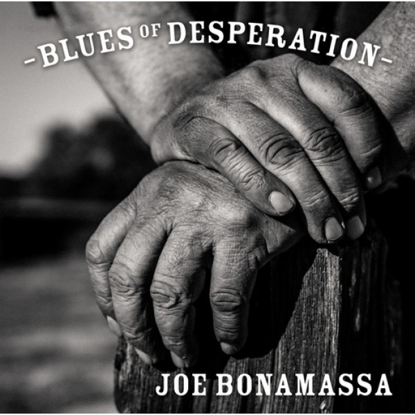 CD Joe Bonamassa - Blues Of Desperation