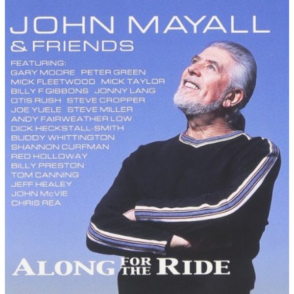 CD John Mayall & Friends - Along For The Ride (IMPORTADO)