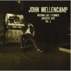 CD John Mellencamp - Nothing Like I Planned: Greatest Hits Vol. 3 (Icon)
