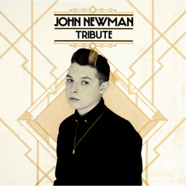 CD John Newman - Tribute