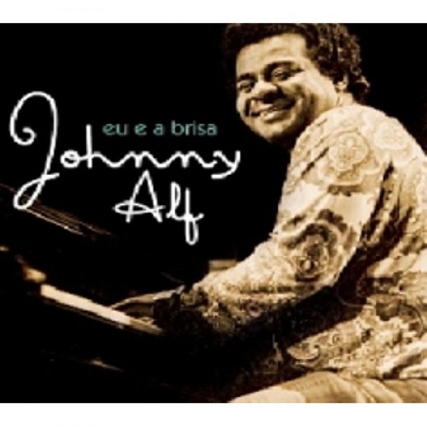CD Johnny Alf - Eu E A Brisa