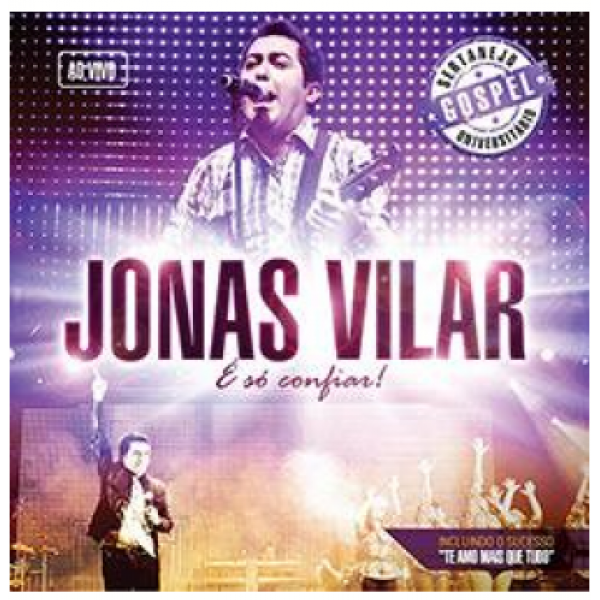 CD Jonas Vilar - É Só Confiar! - Ao Vivo