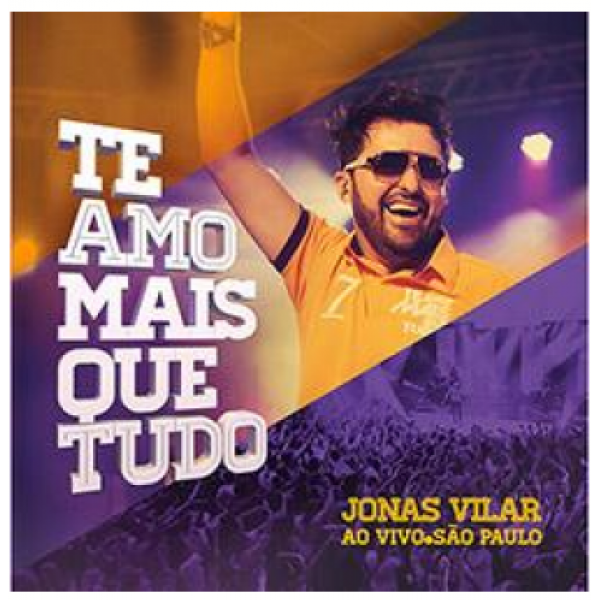 CD Jonas Vilar - Te Amo Mais Que Tudo