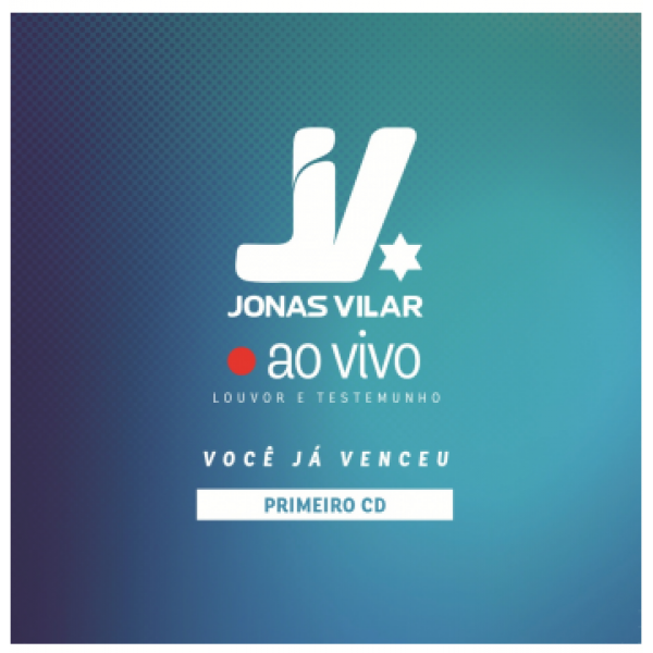 CD Jonas Vilar - Você Já Venceu Ao Vivo