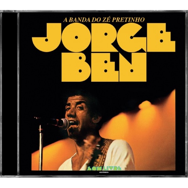 CD Jorge Ben - A Banda do Zé Pretinho