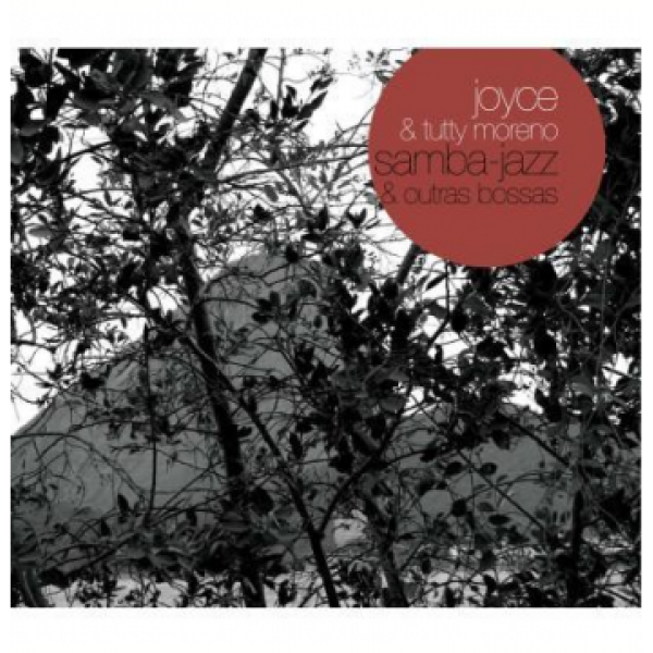CD Joyce & Tutty Moreno - Samba-Jazz & Outras Bossas (Digipack)
