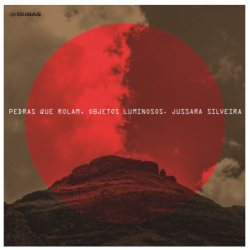 CD Jussara Silveira - Pedras Que Rolam, Objetos Luminosos (Digipack)