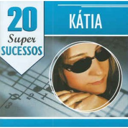 CD Kátia - 20 Super Sucessos