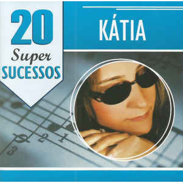 CD Kátia - 20 Super Sucessos