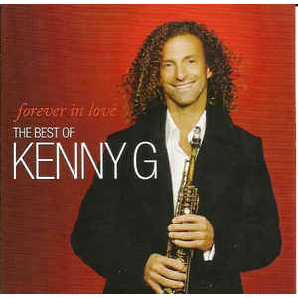 CD Kenny G - Forever In Love: The Best Of