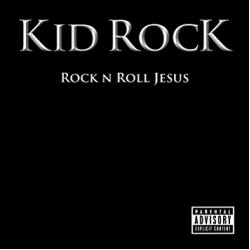 CD Kid Rock - Rock N Roll Jesus