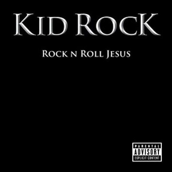 CD Kid Rock - Rock N Roll Jesus