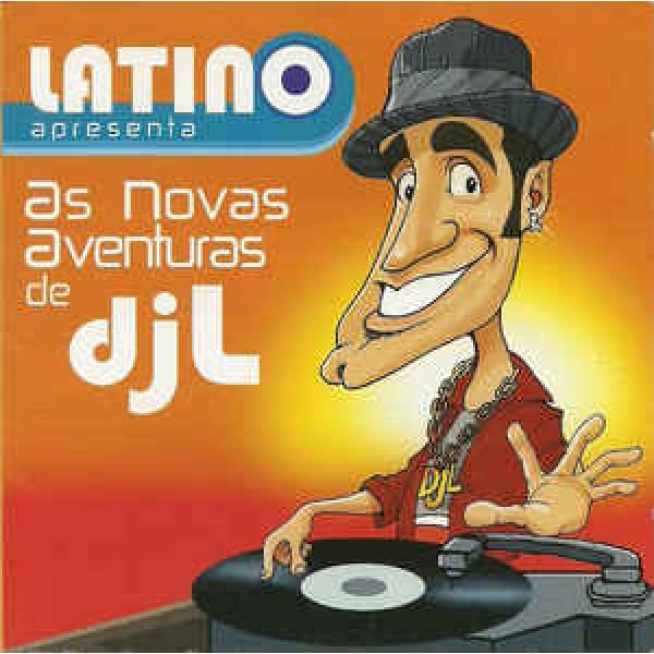CD Latino - Apresenta As Novas Aventuras de DjL