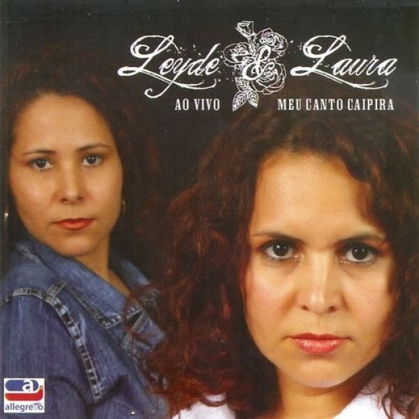 CD Leyde & Laura - Meu Canto Caipira Ao Vivo