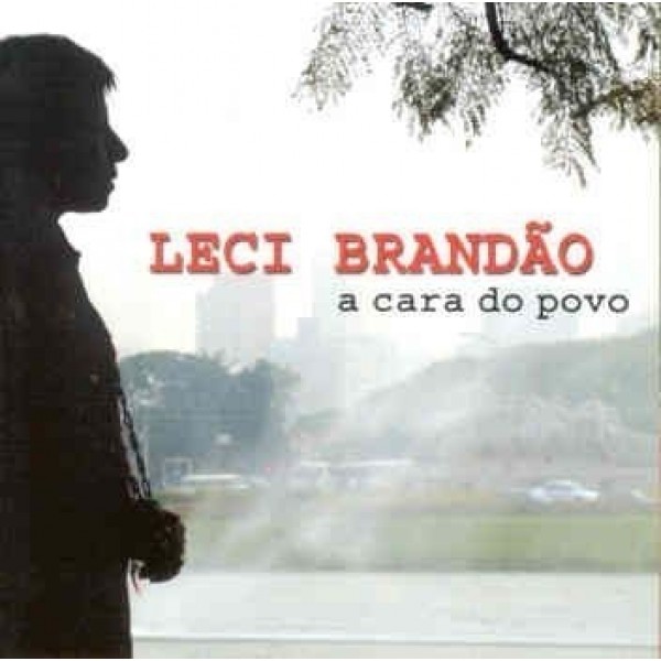 CD Leci Brandão - A Cara do Povo