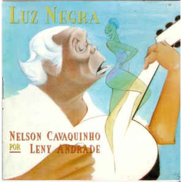 CD Leny Andrade - Nelson Cavaquinho Por Leny Andrade: Luz Negra