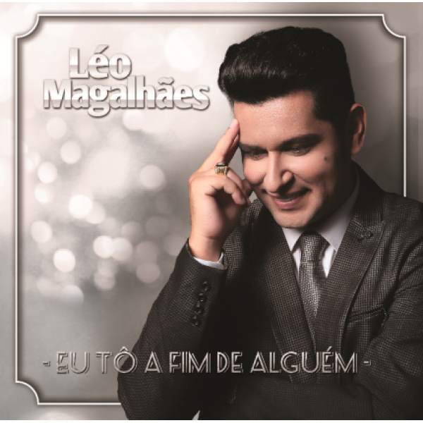 CD Léo Magalhães - Eu Tô A Fim de Alguém