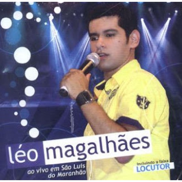 CD Léo Magalhães - Ao Vivo Em São Luis Do Maranhão